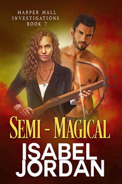 Semi-Magical (Harper Hall Investigations, #7) (eBook, ePUB) - Jordan, Isabel