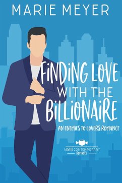 Cover Finding Love with the Billionaire (A Sweet Contemporary Romance) (eBook, ePUB)