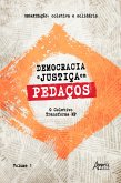 Democracia e Justiça em Pedaços: O Coletivo Transforma MP - Volume 1 (eBook, ePUB)