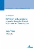 Definition und Auslegung von datenbasierten Dienstleistungen im Werkzeugbau (eBook, PDF)