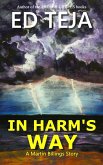 In Harm's Way (A Martin Billings Story, #3) (eBook, ePUB)