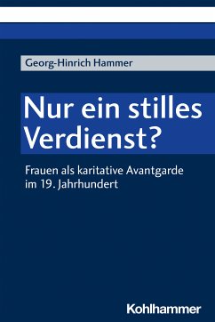 Nur ein stilles Verdienst? (eBook, PDF) - Hammer, Georg-Hinrich