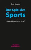 Das Spiel des Sports (eBook, PDF)