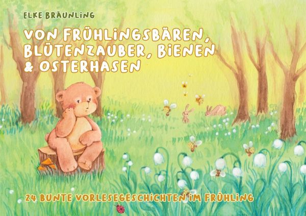 Von Frühlingsbären, Blütenzauber, Bienen und Osterhasen (eBook, PDF)