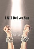 I Will Deliver You (Deliver Me Lord, #2) (eBook, ePUB)