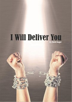I Will Deliver You (Deliver Me Lord, #2) (eBook, ePUB) - Beth