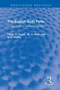 The English Sixth Form (eBook, PDF) - Taylor, Philip H.; Reid, W. A.; Holley, B. J.