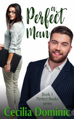 A Perfect Man (Perfect Books, #1) (eBook, ePUB) - Dominic, Cecilia