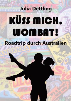 Küss mich, Wombat! (eBook, ePUB) - Dettling, Julia