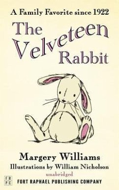 The Velveteen Rabbit (Or How Toys Become Real) - Unabridged (eBook, ePUB) - Williams, Margery