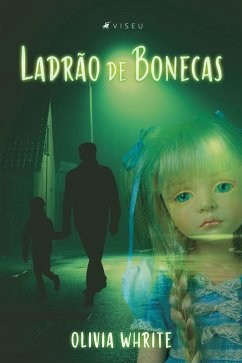 Ladrão de bonecas (eBook, ePUB) - Whrite, Olivia