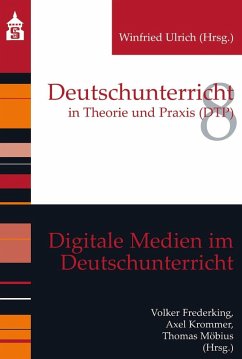 Digitale Medien im Deutschunterricht (eBook, PDF)