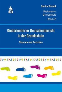 Kindorientierter Deutschunterricht in der Grundschule (eBook, PDF) - Brandt, Sabine