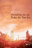 Memórias de um peão do trecho (eBook, ePUB)