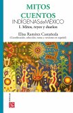 Mitos y cuentos indígenas de México, I (eBook, PDF)