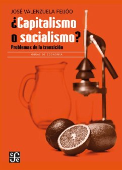 ¿Capitalismo o socialismo? (eBook, PDF) - Valenzuela Feijóo, José Carlos Manuel