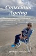 Conscious Ageing (eBook, ePUB) - Bild 1