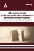 Fiktionswahrnehmung als Grundlage literarischen Verstehens (eBook, PDF)