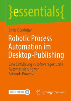 Robotic Process Automation im Desktop-Publishing - Gündogan, Ennis