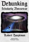 Debunking Scholarly Nonsense (eBook, ePUB) Debunking Scholarly Nonsense (eBook, ePUB)