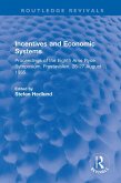 Incentives and Economic Systems (eBook, ePUB) Incentives and Economic Systems (eBook, ePUB)