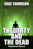The Dirty and the Dead (Constabulary Casefiles, #3) (eBook, ePUB)