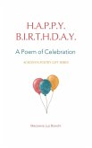 Happy Birthday: A Poem of Celebration (Acronym Poetry Gift Series, #1) (eBook, ePUB)