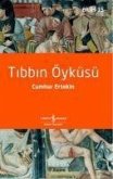 Tibbin Öyküsü