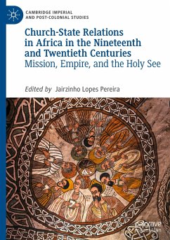 Church-State Relations in Africa in the Nineteenth and Twentieth Centuries