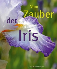 Vom Zauber der Iris - Preußler, Christfried