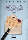 Adesso e nell'ora della nostra... vita (eBook, ePUB)