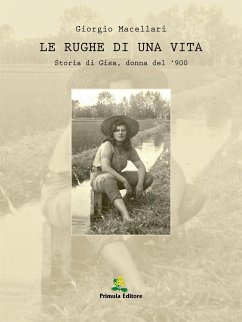 Le rughe di una vita (eBook, ePUB) - Macellari, Giorgio