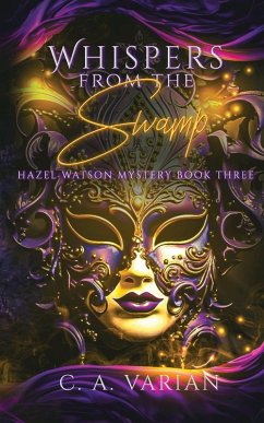 Whispers from the Swamp - Varian, C. A.