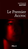 Le Premier Accroc (eBook, ePUB)