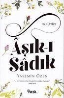 Asik-i Sadik - Özen, Yasemin