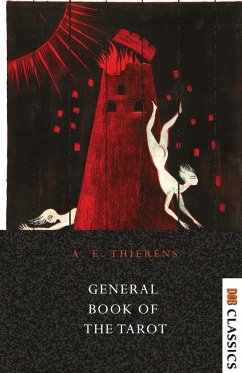 General Book of the Tarot - Thierens, A. E.