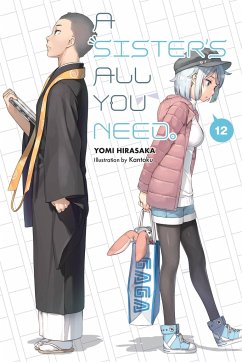 A Sister's All You Need., Vol. 12 (Light Novel) - Hirasaka, Yomi
