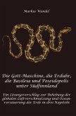 Die Gott-Maschine, die Erduhr, die Basileia und Poseidopolis unter Südfinnland (Hardcover-Version)