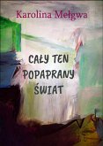 Cały ten popaprany świat (eBook, ePUB)