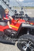 Copenhagen Vehicles - and a Trip to Sweden (eBook, ePUB)