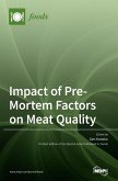 Impact of Pre-Mortem Factors on Meat Quality