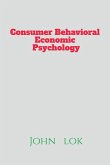 Cosumer Behavioral Economic Psychology