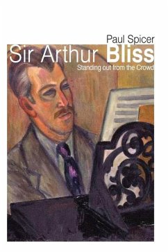 Sir Arthur Bliss - Spicer, Paul