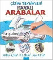 Cizim Teknikleri-Havali Arabalar - Capsey, Steve