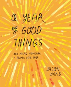 A Year of Good Things - Ward, Jason