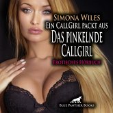 Ein CallGirl packt aus - Das pinkelnde Callgirl   Erotik Audio Story   Erotisches Hörbuch Audio CD