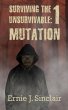 Surviving the Unsurivable: Mutation... - Bild 1
