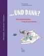 ... und dann? Wie Kinderbücher Gestalt... - Bild 1