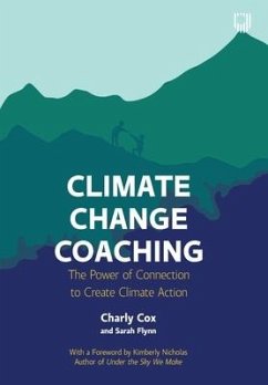 Climate Change Coaching - Cox, Charly; Flynn, Sarah