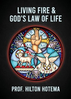 Living Fire God's Law Of Life - Hilton Hotema